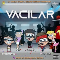 Vacilar - Single - Sickosis, Choclito420 & Tresckow