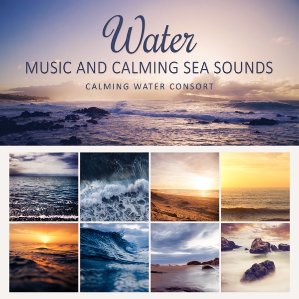 Water Music and Calming Sea Sounds
