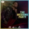 The Wedding Party - Ravi B lyrics