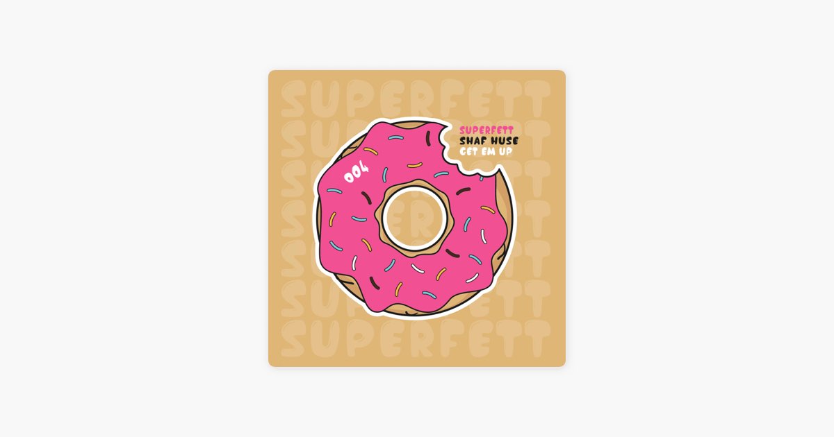 Get Em Up by Shaf Huse — Song on Apple Music