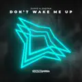 Don't Wake Me Up