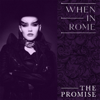 The Promise (Studio 1987 Version - 2021 Remastered) - When In Rome