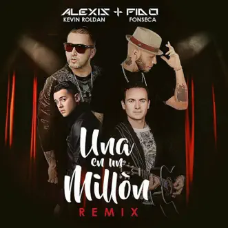 Una En Un Millon (feat. Fonseca) [Remix] by Alexis y Fido & KEVIN ROLDAN song reviws