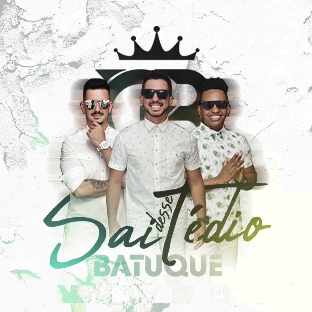 Обложка альбома «Sai Desse Tédio - Single» — Grupo Batuque