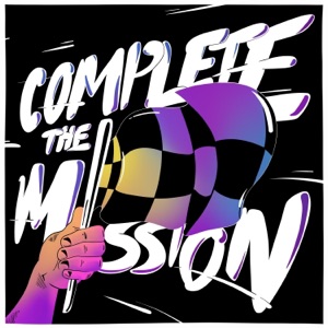 Complete the Mission