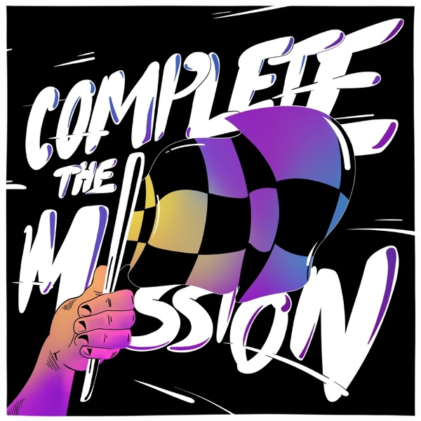 Complete the Mission