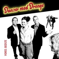 Danser Med Drenge - Grib chancen (Live)