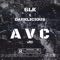 AVC (feat. Darklicious) - 6LK lyrics