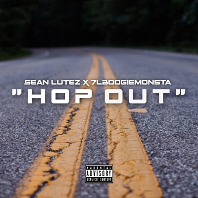 Hop Out (feat. 7LBoogiemonsta) - Single