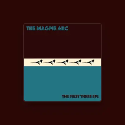 Listen to The Magpie Arc, watch music videos, read bio, see tour dates & more!