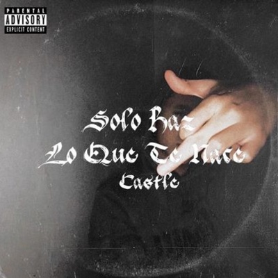Solo Haz Lo Que Te Nace - Single