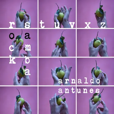 RSTUVXZ - Arnaldo Antunes RSTUVXZ - Arnaldo Antunes