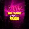 Here to Party (Shaun Dean Remix) - Single