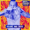 Pásame una Cheve - Single