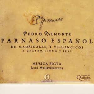 Pedro Ruimonte: Parnaso Espanol - De Madrigales, Y Villancicos