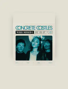 Listen to Concrete Castles, watch music videos, read bio, see tour dates & more!