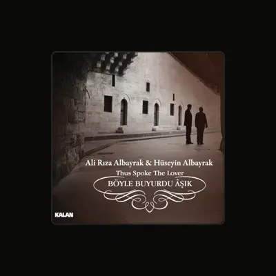 Listen to Hüseyin Albayrak, watch music videos, read bio, see tour dates & more!