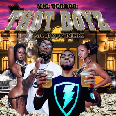 Thot Boyz (feat. Gzus Piece) - Single