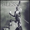 Bless Up - Single