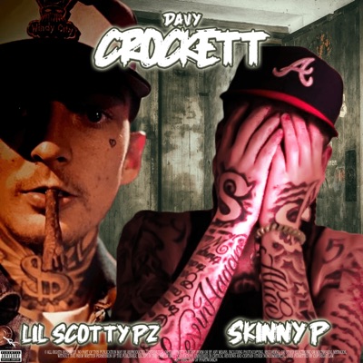 Davy Crockett (feat. Lil Scotty Pz) - Single
