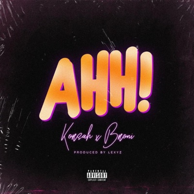 Ahh! (feat. Broni) - Single