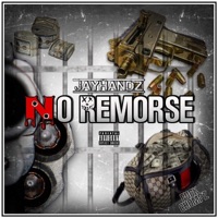 No Remorse - Single - JayHandz