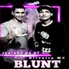 Blunt (feat. Oliveira mc) - Single