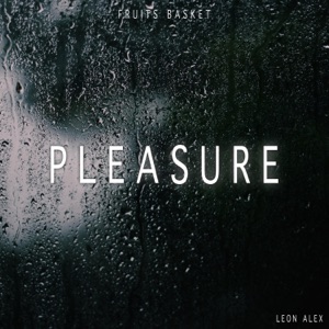 Pleasure (From "Fruits Basket") [Instrumental] - Single