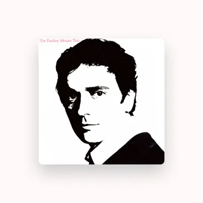 Listen to The Dudley Moore Trio, watch music videos, read bio, see tour dates & more!