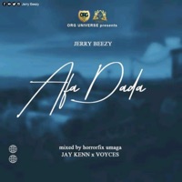 Afa Dada (feat. Jay Kenn & Voyces) - Single - Jerry Beezy