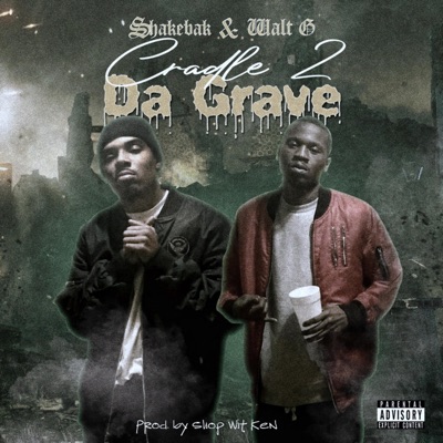 Cradle 2 Da Grave (feat. Walt G) - Single