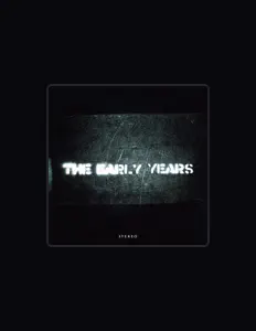 Listen to The Early Years, watch music videos, read bio, see tour dates & more!