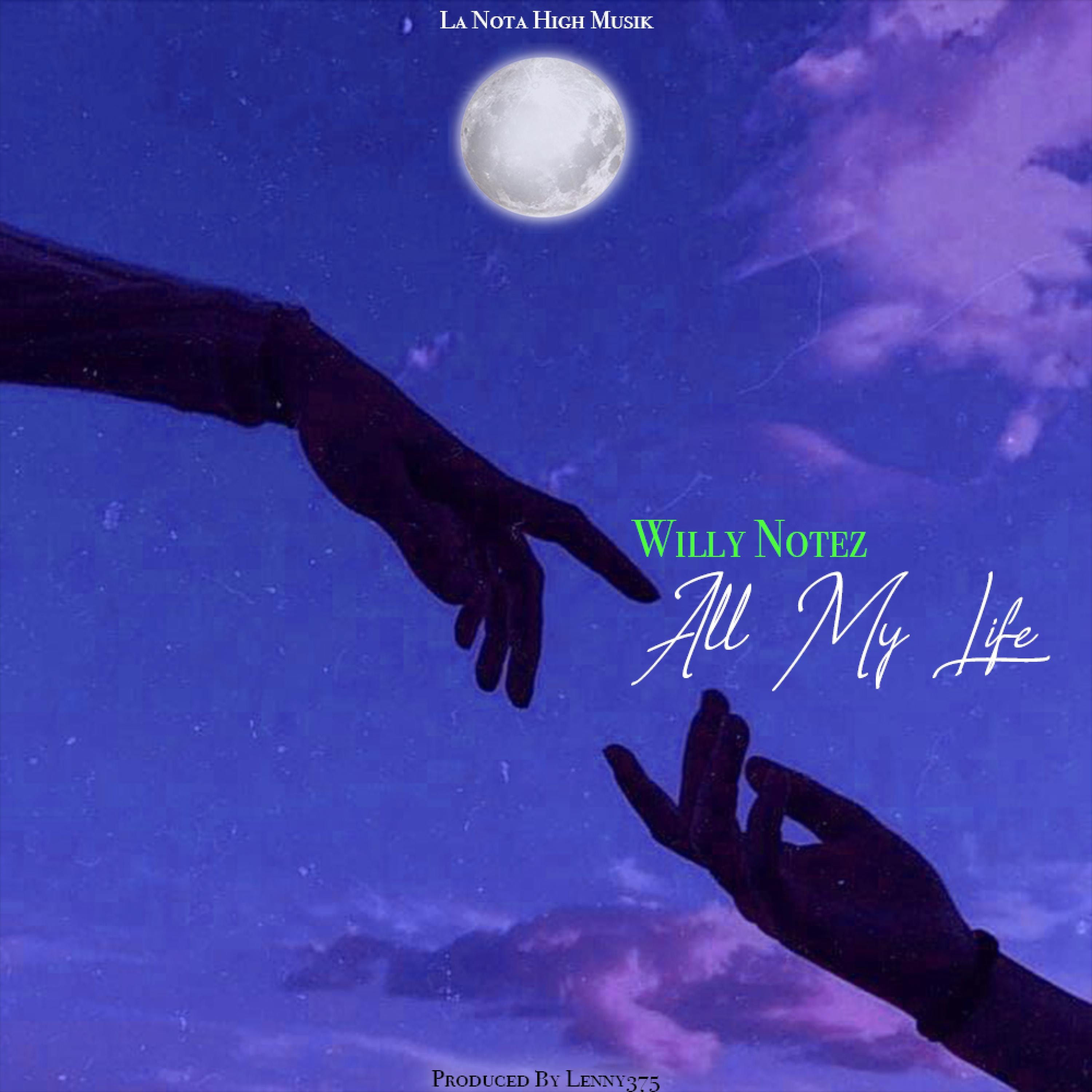 All My Life - (Bachata)- Willy Notez