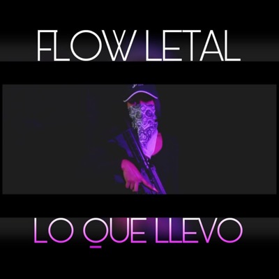 Doble ONE Flow Letal - Flow Letal Lo Que Llevo