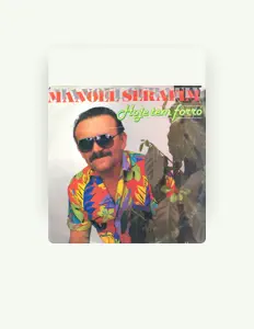 Ouça Manoel Serafim, assista a videoclipes, leia a biografia, veja as datas das turnês e mais!
