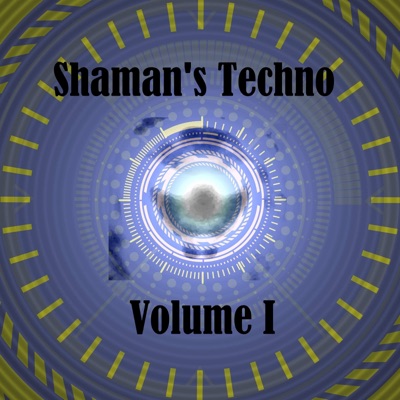 Shaman's Techno Volume I