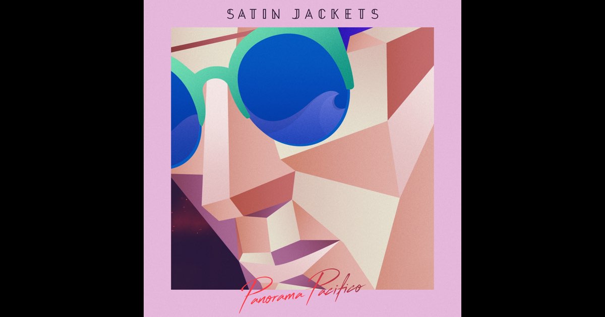 洋楽 SATIN JACKETS PANORAMA PACIFICO 2LP Panorama Pacifico - Album by Satin Jackets - Apple Music