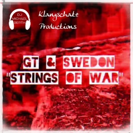 Strings of War (feat. GT & SweDon) DJ Michael Berth