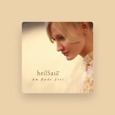 Listen to heilSam, watch music videos, read bio, see tour dates & more!
