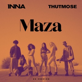 Maza (US Version) Inna & Thutmose