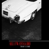 All I Wanna Do - Single