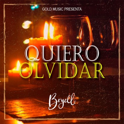 Quiero Olvidar - Single