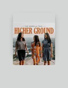 The Norella Trio dinle, müzik videolarını izle, biyografisini oku, tur tarihlerini ve daha fazlasını gör!