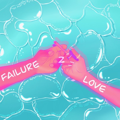 Failure 2 Love - EP