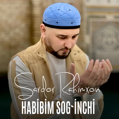 Habibim Sog’inchi