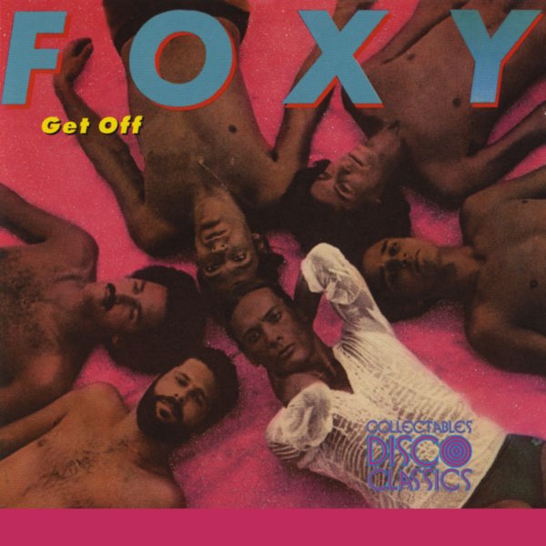 Get Off - Album by Foxy - Apple Music