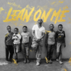 Lean on Me (Worldwide Mix) [feat. The Compassion Youth Choir] - Kirk Franklin