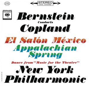 Copland: Appalachian Spring - El Salón México (Remastered)