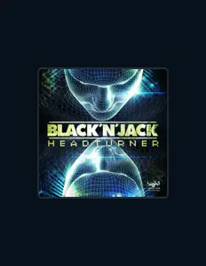 收听 Black'n'Jack、观看音乐视频、阅读小传、查看巡演日期等 ！