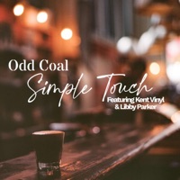 Simple Touch (feat. Kent Vinyl & Libby Parker) - Single - Odd Coal